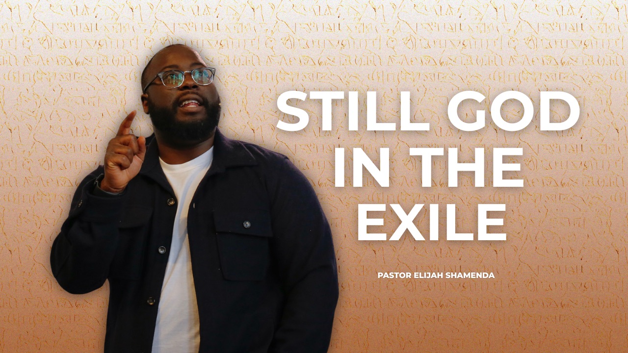 Still God In The Exile
